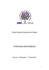 Human Dimension Implementation Meeting Warsaw, 26 September – 07 October 2011: Consolidated Summary