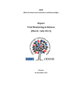 Report: Trial Monitoring in Belarus (March-July 2011)