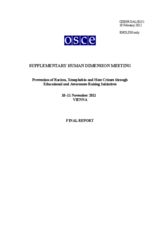 Supplementary Human Dimension Meeting on Prevention of Racism, Xenophobia and Hate Crimes through Educational and Awareness-Raising Initiatives: Final Report