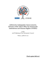 Address by Ambassador Janez Lenarčič, Director of the OSCE Office for Democratic Institutions and Human Rights, at the 905th Meeting of the Permanent Council Address by Ambassador Janez Lenarčič, Director of the OSCE Office for Democratic Institutions and Human Rights, at the 905th Meeting of the Permanent Council
