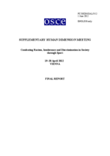 Supplementary Human Dimension Meeting on Combating Racism, Intolerance and Discrimination in Society through Sport, 19-20 April 2012: Final Report
