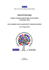 Montenegro, Early Parliamentary Elections, 14 October 2012: Needs Assessment Mission Report