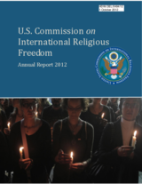 U.S. Commission on International Religious Freedom Annual Report 2012