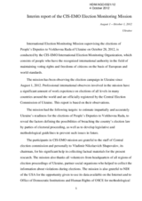 Interim Report of the CIS-EMO Election Monitoring Mission