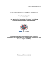 Opening Remarks by Ambassador Janez Lenarčič at the conference: “An Agenda for Prevention of Human Trafficking: Non-Discrimination and Empowerment” Opening Remarks by Ambassador Janez Lenarčič at the conference: “An Agenda for Prevention of Human Trafficking: Non-Discrimination and Empowerment”