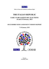 Italy, Early Parliamentary Election, 24 and 25 February 2013: Needs Assessment Mission Report