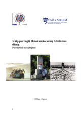 Kaip parengti Holokausto aukų Atminimo dieną: Pasiūlymai mokytojams