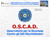 Observatory for Security Against  Discriminatory Acts OSCAD
