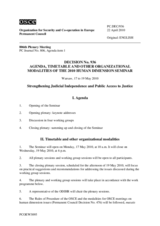 Human Dimension Seminar on Strengthening Judicial Independence and Public Access to Justice, 17-19 May 2010: Agenda, Timetable and Other Organizational Modalities