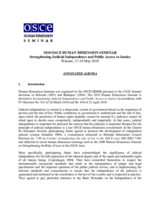 Human Dimension Seminar on Strengthening Judicial Independence and Public Access to Justice, 17-19 May 2010: Annotated Agenda