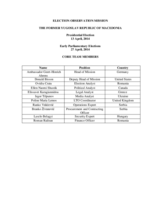 Observation of Presidential and Early Parliamentary Elections in the former Yugoslav Republic of Macedonia, 13 April and 27 April 2014: Members of the Core Team