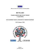 Hungary, Parliamentary Elections, 6 April 2014: Needs Assessment Mission Report