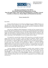 Message to participants of the OSCE&rsquo;s 2014 Human Dimension Implementation Meeting
from Ms Isabel Santos, Chair of the OSCE Parliamentary Assembly&rsquo;s General Committee on Democracy, Human Rights and Humanitarian Questions