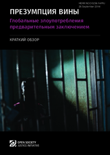 Executive Summaries of the Global Overuse of Pretrial Detention Report