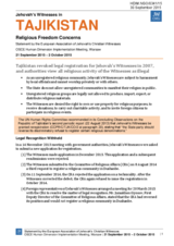 Tajikistan revoked legal registration for Jehovah&rsquo;s Witnesses in 2007, and authorities view all religious activity of the Witnesses as illegal
