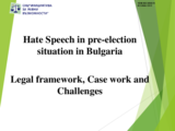 Presentation by Mrs. Daniela Mihailova: Hate Speech in pre-election situation in Bulgaria