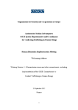 Welcoming Address by Ms. Madina Jarbussynova, OSCE Special Representative and Co-ordinator
for Combating Trafficking in Human Beings