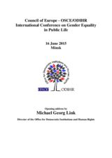 Opening Address by Michael Georg Link: Council of Europe - OSCE/ODIHR International Conference on Gender Equality in Public Life, Minsk, 16 June 2015