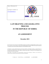 Law Drafting and Legislative Process in the Republic of Serbia: An Assessment