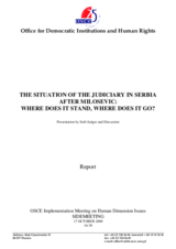 The Situation of the Judiciary in Serbia After Milosevic. Side meeting at the the OSCE Human Dimension Implementation Meeting, held 17-27 October 2000