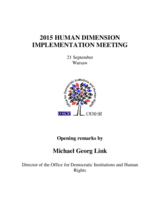 Opening Address by ODIHR Director Michael Georg Link at 2015 Human Dimension Implementation Meeting