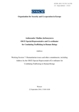 Statement by Ambassador Madina Jarbussynova OSCE Special Representative and Co-ordinator for Combating Trafficking in Human Beings for the Working session 7