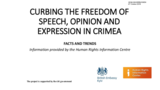 Curbing the freedom of speech. Opinion and expression in Crimea - facts and trends 2016